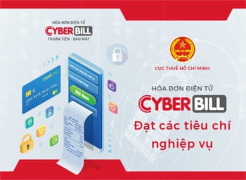 Hóa đơn điện tử CyberBill được Cục thuế HCM đánh giá đạt chuẩn