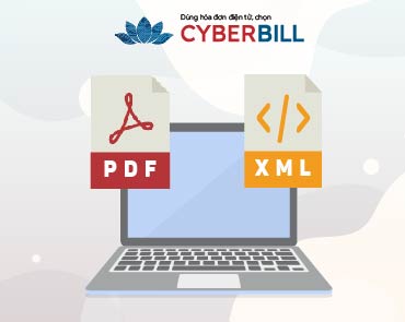 PDF, XML và hóa đơn điện tử hợp pháp
